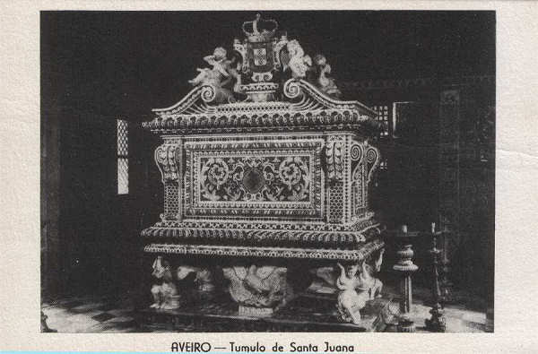 N.� 78 - AVEIRO-Portugal Tumulo de Santa Juana - Editor Revista Latina - S/D - Dimens�es: 14x9 cm. - Col. R. Gaspar.