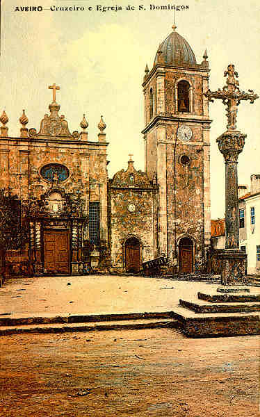 S/N - AVEIRO-Cruzeiro a Egreja de S. Domingos - Editor n�o referido ([UNION POSTALE UNIVERSELLE PORTUGAL] - S/D - Dimens�es: 8,7x13,9 cm - Col. �nio Semedo