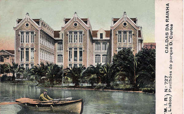 N.� 727 - Portugal-Caldas da Rainha Pavilh�es do Parque D.Carlos - Editor M.I.R. Lisboa - (Circulado 1907) - Dimens�es: 14x90 cm. - Col. Miguel Chaby.