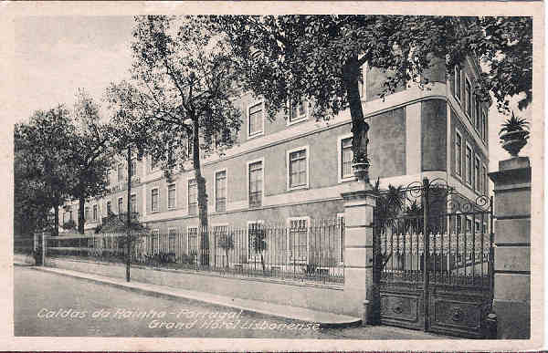 S/N - Caldas da Rainha-Portugal Grand Hotel Lisbonense - Editor Fernando Daniel de Sousa - Editado em 1927 - Dimens�es: 14x9 cm. - Col. Miguel Chaby.