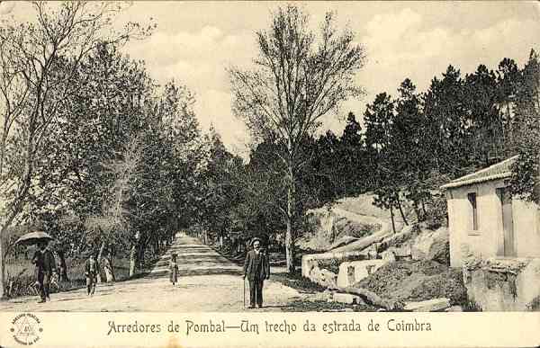 S/N - Arredores de Pombal. Um trecho da estrada de Coimbra - Edi��o Adelino Pereira, Figueira da Foz Union Postale Universelle Pombal MADEIRA & BLANC Editores - S/D - Dimens�es:13,8x8,7 cm. - Col. �nio Curvo Semedo.