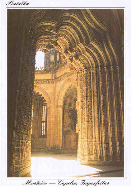 N.� 1185 - A- BATALHA (Portugal) Mosteiro - Entrada para as Capelas Imperfeitas - Ed. Colec��o D�LIA - S/D Dim: 10,5x15cm - Col. F�tima B�ia (1999)