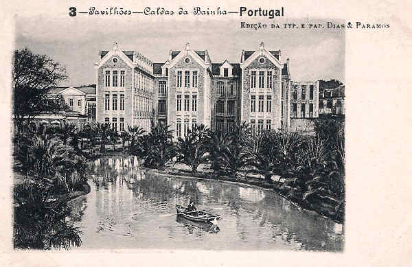 N.� 3 - Portugal Caldas da Rainha Pavilh�es - Editor Dias e Paramos (Editado em 1906) - Dimens�es: 9x14 cm. - Col. Miguel Chaby
