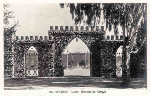 N� 105 - PORTUGAL - Curia Entrada do Parque - Edit. Alexandre d'Almeida - Dim. 13,9X9,0 cm - Col. A. Sim�es (103-1).