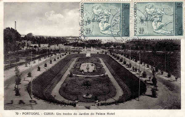 N� 70 - PORTUGAL - CURIA. Um trecho do Jardim do Palace Hotel - Ed. Alexandre d'Almeida, LISBOA - 14,1x9,0 cm - Circ. IV-1943 - Col. A. Sim�es (265).