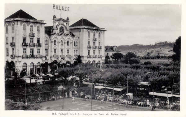 N� 155 - Portugal - CURIA. Campos de t�nis do Palace Hotel. - Ed. Alexandre d'Almeida, Lisboa - Dim. 13.7x8,8 cm - Col. A. Sim�es (206).
