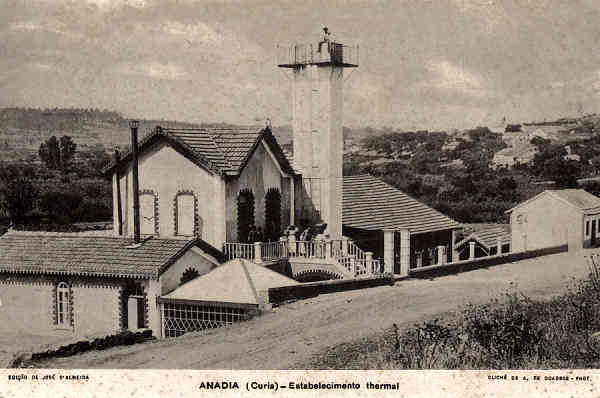 SN - ANADIA (Curia) - Estabelecimento thermal - EDICAO JOSE D ALMEIDA - Dim. 14,0x9.2 cm - Col. A. Sim�es (296).
