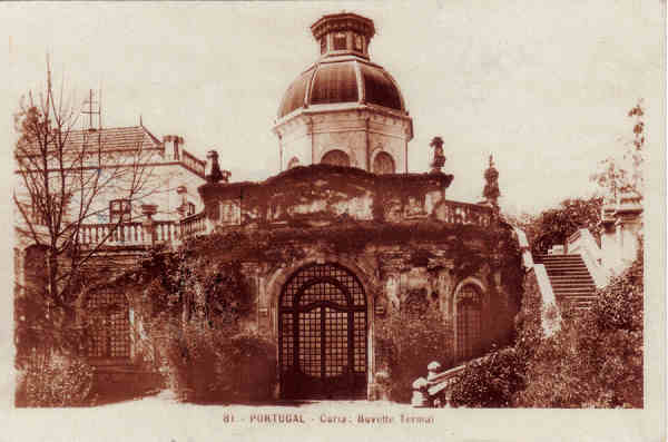 N� 81 - PORTUGAL - Curia.Buvette Termal - EDITOR. ALEXANDRE D'ALMEIDA, LISBOA, PORTUGAL-Dim.. 13,2x9,0 cm. 1930 - Col. A Simoes (097).