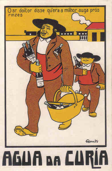 SN - O sr. doitor disse quera a milhor auga pros rinzes - Ed. Soc. Aguas da Curia (c. de 1915) - Dim. 9,2x14,1 cm - Col. A Sim�es (235).