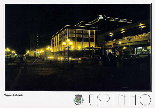 SN - Portugal. Espinho - Casino Solverde - Editor Francisco M�s, Lda (Amadora) - Dim. 15x10 cm - Col. Miguel Chaby.