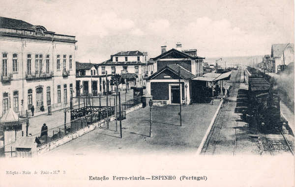 N� 3 - Portugal. Espinho. Esta��o do Caminho de Ferro - Editor Reis e Raio, 1904 - Dim. 140x90 mm - Col. M. Chaby