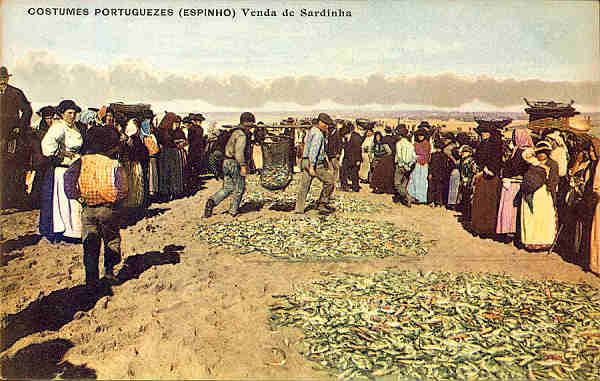 S/N - Costumes portuguezes (Espinho) Venda de Sardinha - Exclusivo dos Grandes Armazens Herminios - S/D - Dimens�es: 13,8x8,7 cm. - Col. Aur�lio Dinis Marta. [Dizeres impressos: �UNION POSTALE UNIVERSELLE, PORTUGAL]