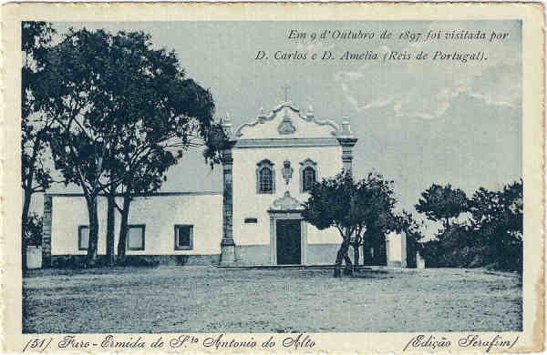 N� 51 - Faro-Ermida de Sto. Antonio do Alto - Em 9 d'Outubro de 1897 foi visitada por D. Carlos e D. Amelia (Reis de Portugal) - 