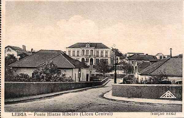 S/N - LEIRIA-Ponte Hintze Ribeiro (Liceu Central) - Editor n�o indicado - S/D - Dimens�es: 14x9 cm. - Col. R. Gaspar.