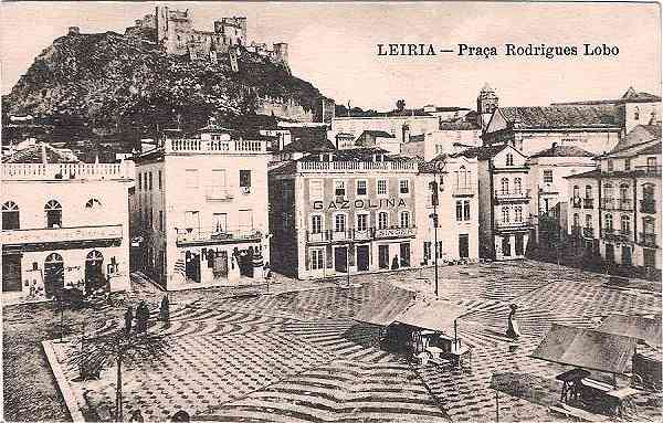 S/N - Portugal-Leiria Pra�a Rodrigues Lobo - Editor Alberto Malva - S/D - Dimens�es:  13,9x8,8cm. - Col. Miguel Chaby.