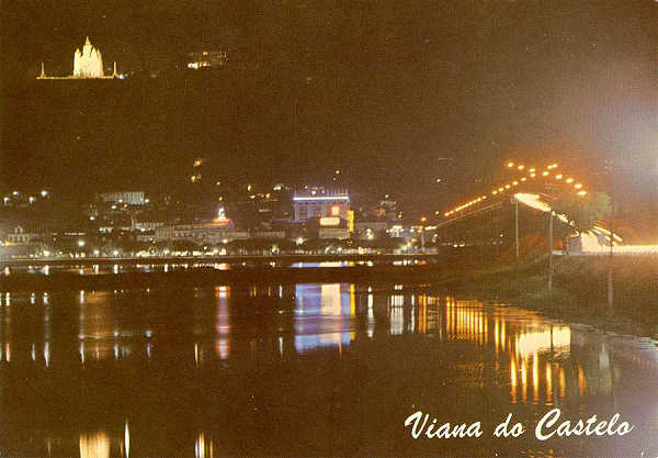 N.� 303 - (PORTUGAL) Viana do Castelo. Panor�mica nocturna da da cidade - Edi��es Lusocolor, Arcos de Valdevez - S/D - Dimens�es: 14,9x10,4 cm. - Col. Manuel B�ia (D�cada de 1960).