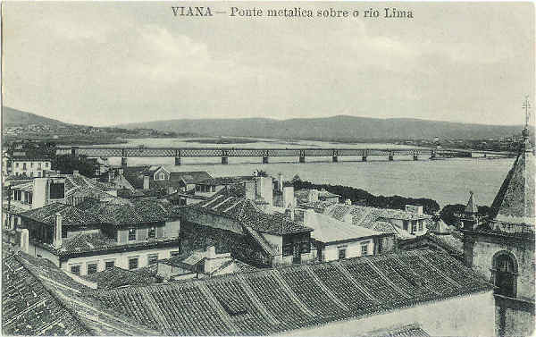 SN - Viana do Castelo. Ponte met�lica sobre o  rio Lima - SD - Dim. 13,8x8,6 cm - COl. M. Soares Lopes