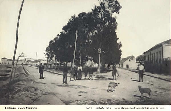 N� 1 - ALCOCHETE. Largo do Marqu�s dos Soydos (antigo Largo do Rocio) - Edi��o da C�mara Municipal de Alcochete (1993) - Dim. 14x9,1 cm - Col. Am�lcar Monge da Silva