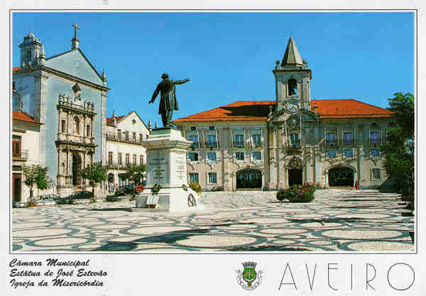 N.� 4 - AVEIRO C�mara Municipal Est�tua de Jos� Est�v�o Igreja da Miseric�rdia - Ed. Artes Gr�ficas - SD - Dim 15x10,5 cm - Col. M�rio Silva.