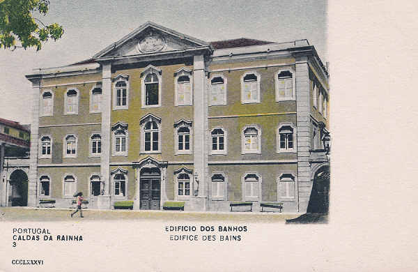 N� 386 - Portugal. Caldas da Rainha - Edificio dos Banhos - Editor Paulo Emidio Guedes e Saraiva (1903) - Dim. 9x14 cm - Col. Miguel Chaby