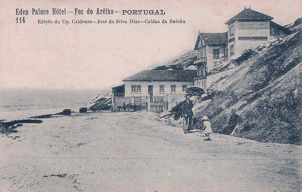 N� 114 - Portugal. Caldas da Rainha. Foz do Arelho - Eden Palace Hotel - Editor  Jos� da Silva Dias (1912) - Dim. 9x14 cm - Col. Diamantino Fernandes