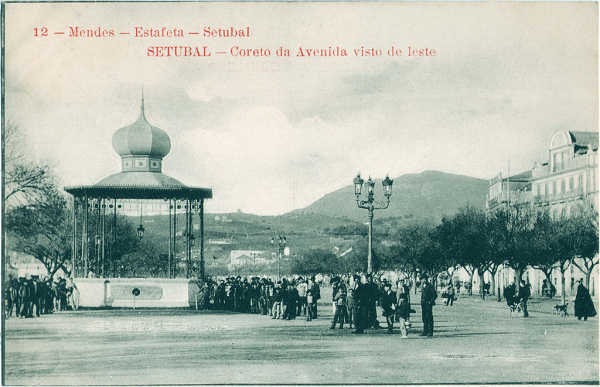 N� 12 - Coreto da avenida visto de leste - Editor "Mendes-Estafeta", Set�bal - Dim. 140x90 mm - Col. A. Monge da Silva (anterior a 1910)
