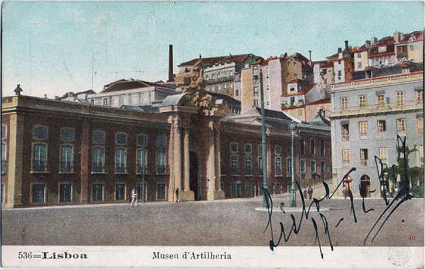 N� 536 - Museu d'Artilheria - Edi��o Rocha, Lisboa - Dim. 138x87 mm - Carimbo postal 26DEZ1907- Col. A. Monge da Silva (cerca de 1905)