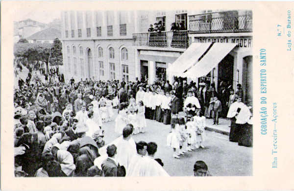 N� 7 - Angra do Heroismo, Coroa��o do Esp�rito Santo - Edi��o da Loja do Buraco - Dim. 136x90 mm - Col. A. Monge da Silva (anterior a 1910)
