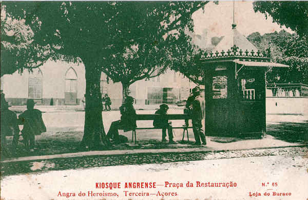 N� 65 - Angra do Heroismo, Kiosque Angrense na Pra�a da Restaura��o - Edi��o da Loja do Buraco - Dim. 140x90 mm - Col. A. Monge da Silva (anterior a 1910)