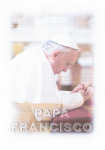 SN - Papa  Francisco - Ed. aceditores@sapo.pt - SD - Dim. 10,5x14,8 cm - Col. Manuel B�ia (2013)