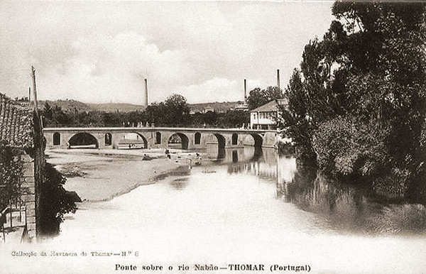 N� 8 - Ponte sobre o Rio Nab�o - Collec��o da Havaneza de Thomar - Dim. 140x90 mm - Col. A. Monge da Silva (cerca de 1903)