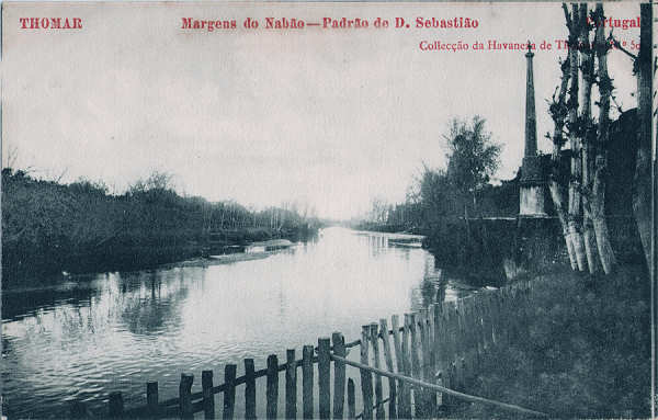 N� 50 - Margens do Nab�o, Padr�o de D. Sebasti�o - Collec��o da Havaneza de Thomar - Dim. 140x89 mm - Col. A. Monge da Silva (cerca de 1905)