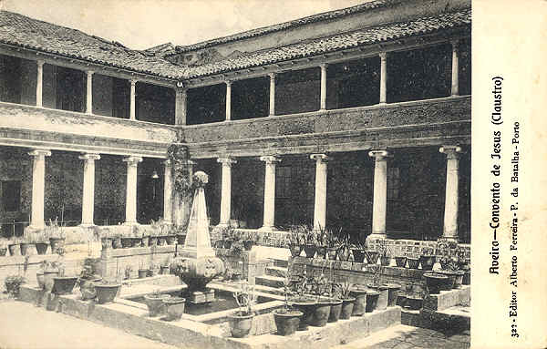 N� 322 - Aveiro - Convento de Jesus (Claustro) - Editor Alberto Ferreira, P. da Batalha, Porto - SD - Dim 13,8x8,8 cm. - Col FMSarmento.