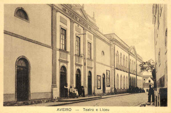 S/N - AVEIRO Teatro e Liceu - Edi��o de Souto Ratolla, Aveiro - SD - Dimens�es: 13,8x9 cm. - Col FMSarmento.