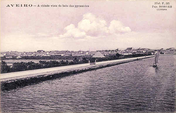N.� F 52 - Aveiro A cidade vista do lado das Pyramides - Edi��o Pap. Borges, Coimbra - SD - Dimens�es 13,9x8,9 cm. - Col.  FMSarmento.