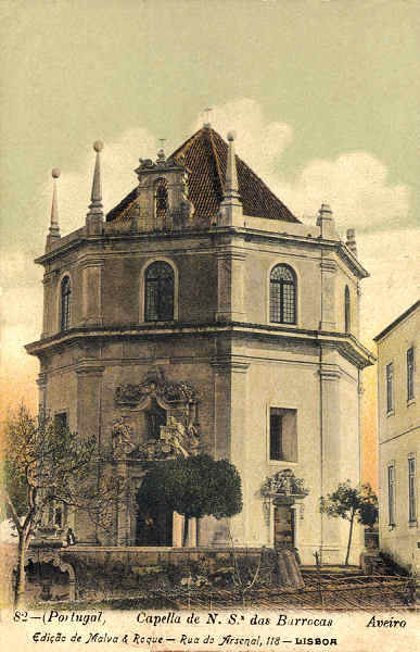 N.� 82 - Potugal Aveiro Capella de N. S.� das Barrocas - Edi��o de Malva & Roque Rua do Arsenal, 118 Lisboa - SD - Dimens�es 13,9x9 cm. - Col.  FMSarmento (Circulado em 13-Ago-1906).