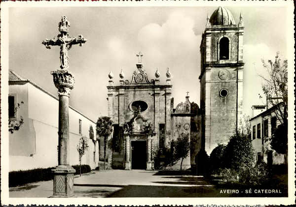 N.� 18 - AVEIRO-S� Catedral - Edi��o da Comiss�o Municipal de Turismo de Aveiro - S/D - Dimens�es: 15x10,5 cm - Col. �nio Semedo