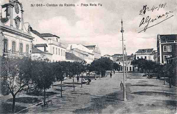 N.� 643 - Caldas da Rainha - Pra�a Maria Pia - Edi��o Alberto Malva - Circulado em 1909 - Dimens�es: 13,7x8,9 cm. - Col. Miguel Chaby.