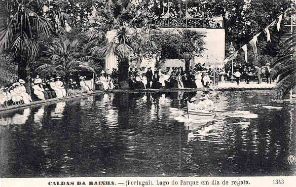 N.� 1343 - Caldas da Rainha-Portugal Lago do Parque em dia de regata - Editor F.A.Martins, Lisboa - Dimens�es:  9x14 cm. - Col. Miguel Chaby.