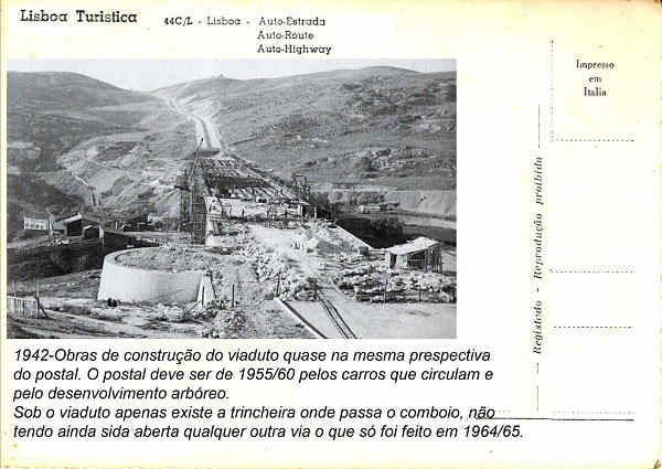 REF� 44C L - LISBOA-Auto Estrada e viaduto Duarte Pacheco - Editor n�o indicado. Cerca de 1955 - Dim. 14,8x10,4 cm. - Col. A. Monge da Silva