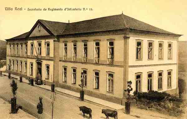 S/N - Villa Real-Secretaria do Regimento de Infantaria n� 13 - Edi��o da Casa M. J. David Guerra, Villa Real - S/D - Dimens�es: 14x8,9 cm. - Col. Aur�lio Dinis Marta.