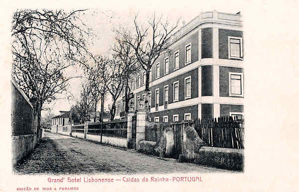 S/N - Portugal-Caldas da Rainha Grand Hotel Lisbonense - Editor Dias & Paramos (Editado em 1904) - Dimens�es: 14x9 cm. - Col. Miguel Chaby