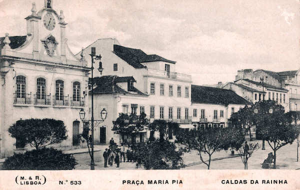N.� 533 - Portugal Caldas da Rainha Pra�a Maria Pia - Editor M&R, Lisboa (Editado em 1907) - Dimens�es: 9x14 cm. - Col. Miguel Chaby