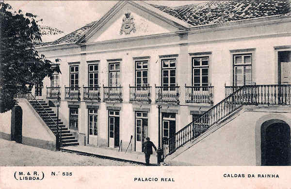 N.� 535 - Portugal Caldas da Rainha Pal�cio Real - Editor M&R, Lisboa (Editado em 1907) - Dimens�es: 9x14 cm. - Col. Miguel Chaby
