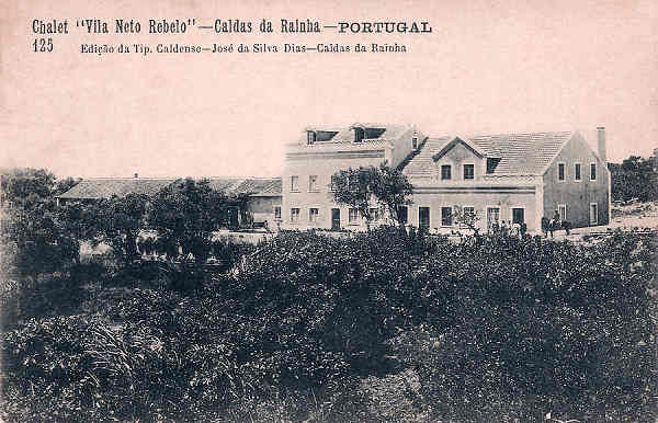N.� 125 - Portugal Caldas da Rainha 125-Chalet Vila Neto Rebelo - Editor Jos� da Silva Dias (Editado em 1912) - Dimens�es: 9x14 cm. - Col. Miguel Chaby
