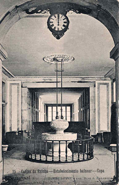 N.� 25 - Portugal Caldas da Rainha Estabelecimento Balnear-Copa - Editor Dias e Paramos (Editado em 1906) - Dimens�es: 9x14 cm. - Col. Miguel Chaby