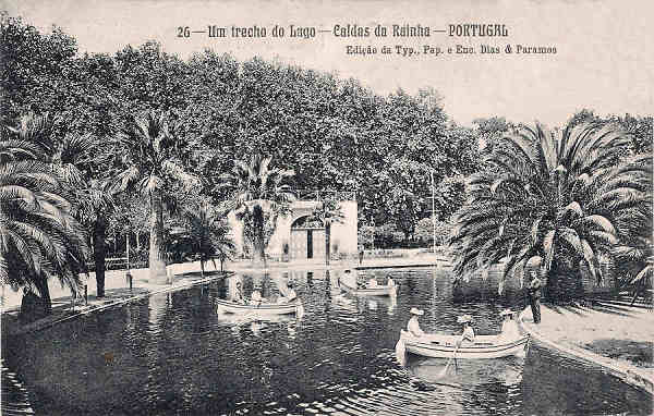 N.� 26 - Portugal Caldas da Rainha Um Trecho do Lago_Editor Dias e Paramos_Editado 1906_Dim 9x14 cm. - Col. Miguel Chaby
