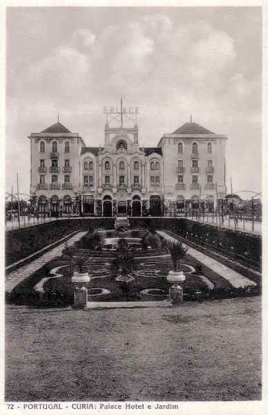 N� 072 - PORTUGAL - CURIA. Palace Hotel e Jardim - Ed. Alexandre d'Almeida, Porto - Dim. 13,9x9,0 cm - col. A. Sim�es (318).