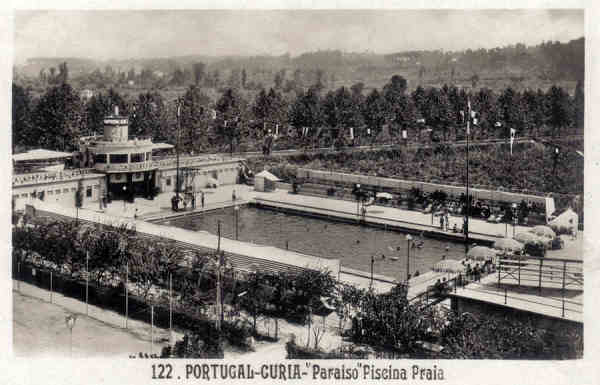N� 122 - PORTUGAL - CURIA-Paraiso Piscina Praia - Ed. Alexandre d'Almeida, Lisboa - Dim. 13,9x9,0cm - Col. A. Sim�es (327).
