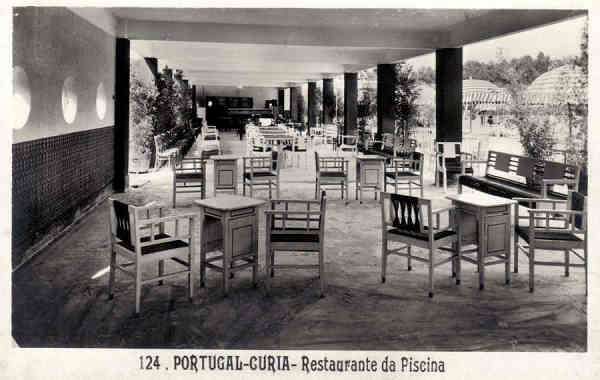 N� 124 - PORTUGAL - CURIA-Restaurante da Piscina - Ed. Alexandre d'Almeida, Lisboa - Dim. 14,0x9,0 cm - Col. A. Sim�es (270).